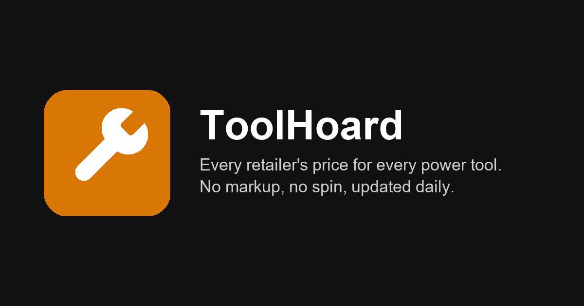 ToolHoard - power-tool price comparison that verifies each listing is the same model, with price his logo